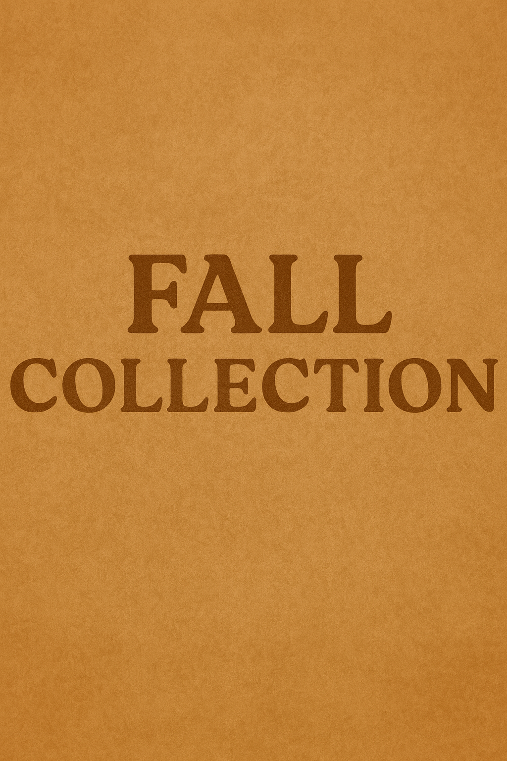 Fall Collection
